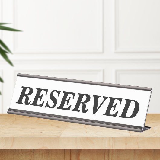 Reservierte Tabellen-Zeichen-Platte Schreibtischnamensplakette