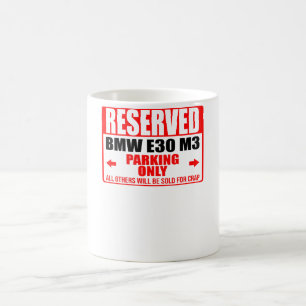 reservierter BMW E30 M3 Parkplatz nur alle anderen Kaffeetasse