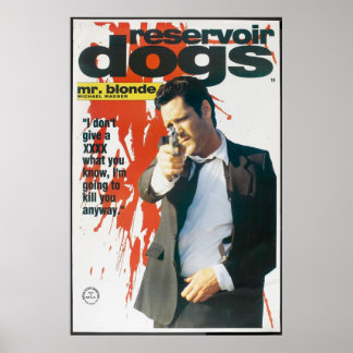 Reservoir Dogs Mr Blonde Poster