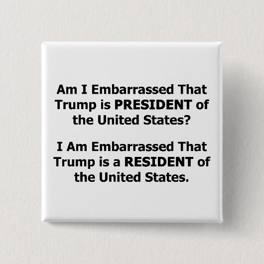 Resident Trump Button (Vorderseite)