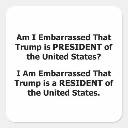 Resident Trump Quadratischer Aufkleber (Vorderseite)