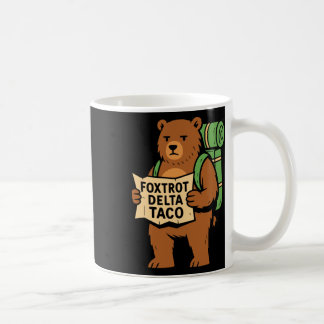 Residenz Protest Los geht's Taco Foxtrot Delta Tac Kaffeetasse