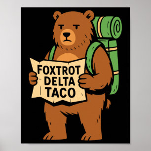 Residenz Protest Los geht's Taco Foxtrot Delta Tac Poster