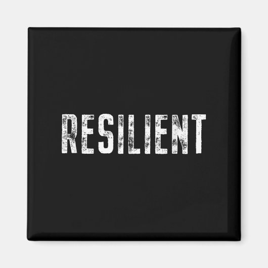 Resilient Mental Strength Self-esteem Motivation R Magnet (Vorne)