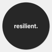 Resilient Mental Strength Self-esteem Motivation R Runder Aufkleber (Vorderseite)