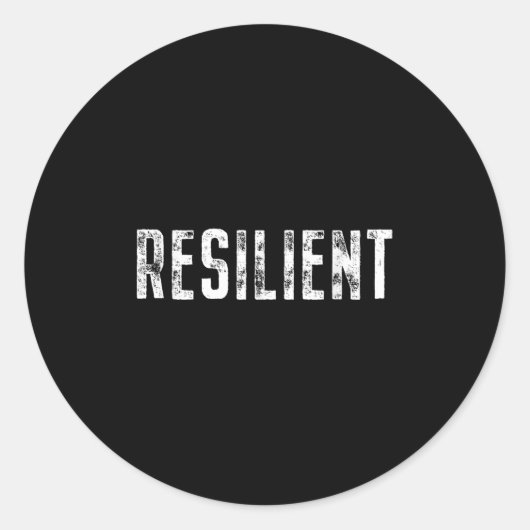 Resilient Mental Strength Self-esteem Motivation R Runder Aufkleber (Vorderseite)
