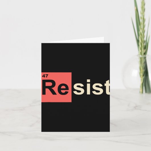 Resist 47 Trump-Element Chemisches Symbol Karte (Vorderseite)