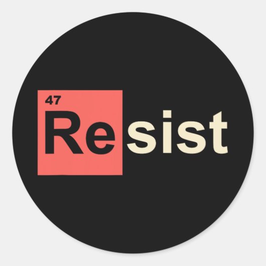 Resist 47 Trump-Element Chemisches Symbol Runder Aufkleber (Vorderseite)