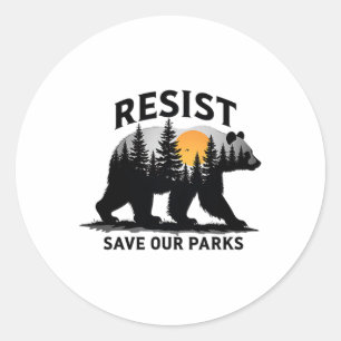 Resist Bear - Rett unseren Parks Naturschutz Runder Aufkleber