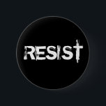 Resist Button<br><div class="desc">Schließen Sie sich dem Widerstand gegen die aktuelle Regierung mit diesen Protestknöpfen in weißem Schrift auf schwarz schreiben. Verlangen Sie, dass Ihre Stimme gehört wird. Rufen Sie Ihren Kongressabgeordneten, März für gleiche Rechte, und hören Sie nicht auf zu glauben, dass Fortschritt und Hoffnung sich durchsetzen werden.</div>