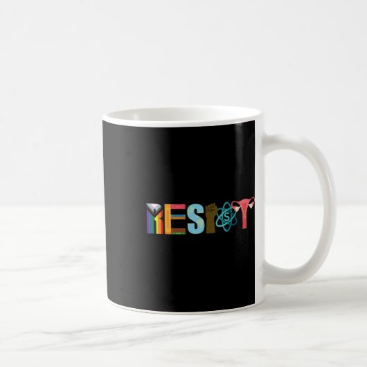 Resist Feminist Pride Science Equality Aktivismus Kaffeetasse (Rechts)