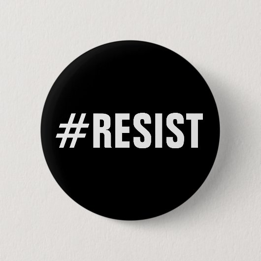#Resist, fett weißer Text auf schwarz, Schaltfläch Button (Vorderseite)