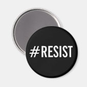 #Resist, fett weißer Text auf schwarzem Magnet (Vorderseite/Rückseite)