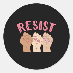 Resist Fist Women Power T-Shirt Feminist Feminist  Runder Aufkleber