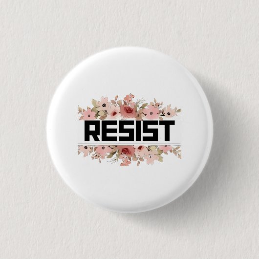 RESIST Floral Anti Trump politischer Protest Button (Vorderseite)