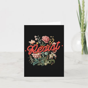 Resist Floral Anti Trump Politischer Protest Femin Karte