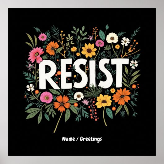 RESIST Floral Anti-Trump-politischer Protest Poster (Vorne)