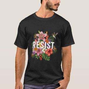 Resist Floral Weibliche Frauen T-Shirt