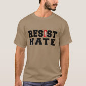Resist Hate Typografie Design T-Shirt (Vorderseite)