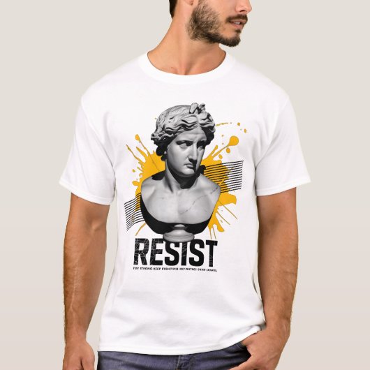 "Resist: kühne griechische Statue T - Shirt mit Mo (Vorderseite)