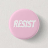 "Resist" light pink white Button (Vorderseite)