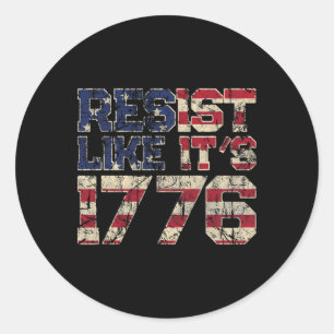Resist like it's 1776 American Flag Usa Patriot Runder Aufkleber