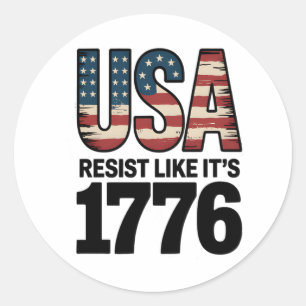Resist Like It's 1776 Patriotic Soldiers USA Runder Aufkleber