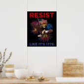 Resist Like It's 1776 Poster (Küche)
