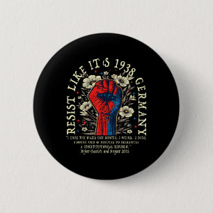 Resist Like It's 1938 Deutschland Floral Boho Funn Button