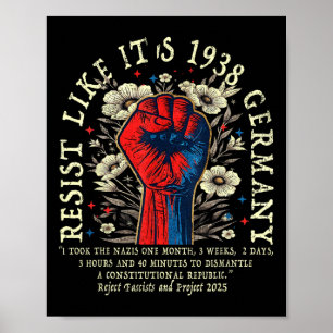 Resist Like It's 1938 Deutschland Floral Boho Funn Poster