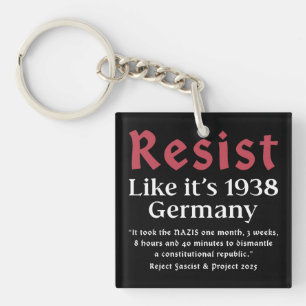 Resist Like It's 1938 Deutschland Schlüsselanhänger