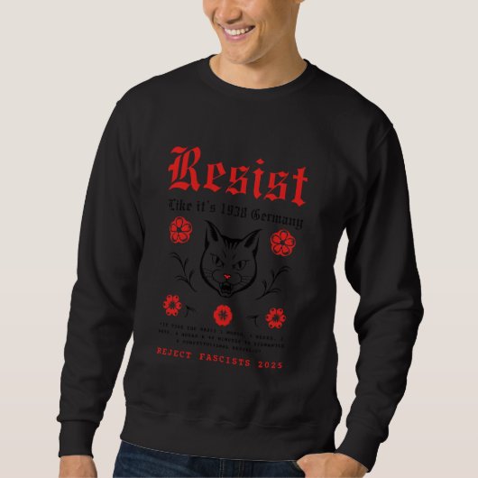 Resist Like It's 1938 Deutschland Sweatshirt (Vorderseite)