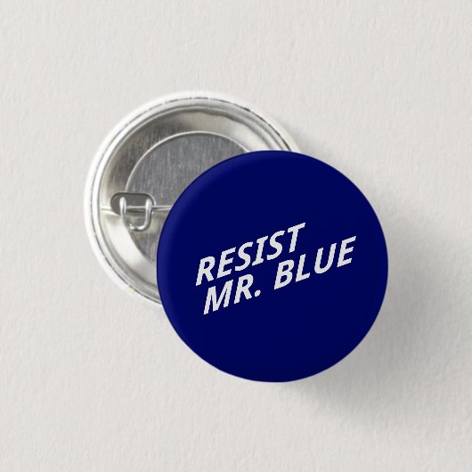 Resist Mr. Blue Button (Vorne & Hinten)