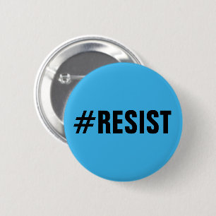 #Resist, mutiger schwarzer Text auf hellem Blau, Button