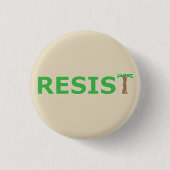 RESIST - ÖKO BUTTON (Vorderseite)