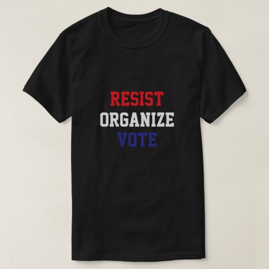 Resist Organize Vote T-Shirt (Design vorne)