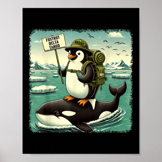 Resist Penguin Activism Graphic Funny Pinguin Agai Poster (Vorne)