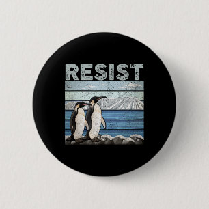 Resist Penguin-Aktivismus Button