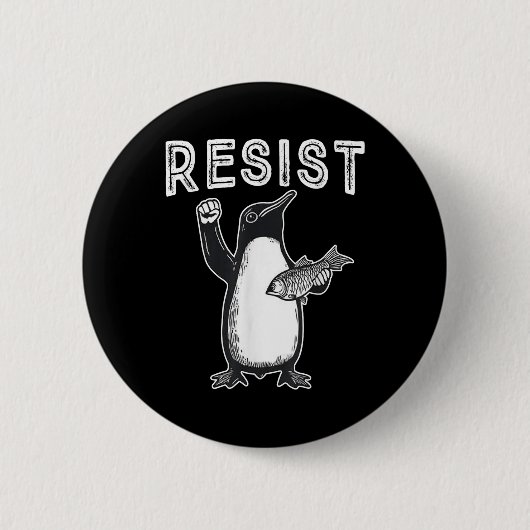 Resist Penguin _ Politischer Protest Button (Vorderseite)