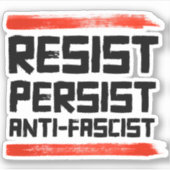 RESIST PERSIST ANTIFASKIST AUFKLEBER (Vorderseite)