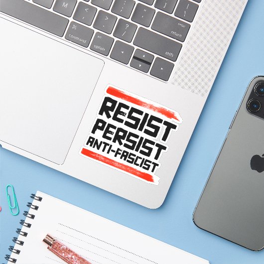 RESIST PERSIST ANTIFASKIST AUFKLEBER (Laptop mit iPhone)