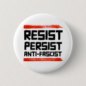 RESIST PERSIST ANTIFASKIST BUTTON (Vorderseite)