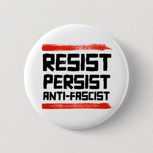 RESIST PERSIST ANTIFASKIST BUTTON (Vorderseite)