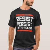 RESIST PERSIST ANTIFASKIST T-Shirt (Vorderseite)
