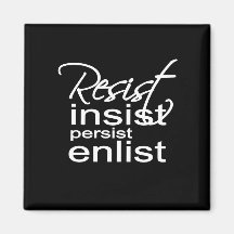 Resist Persist Enlist Hillary Mantra