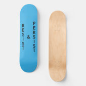 Resist & Persist fett hellblau Skateboard (Vorderseite)