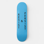 Resist & Persist fett hellblau Skateboard (Vorderseite)