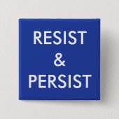 Resist & Persist, fett weißer Text auf blau Button (Vorderseite)