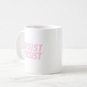 Resist Persist hellrosa moderne Typografie Kaffeetasse (Vorderseite Links)