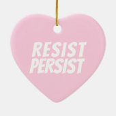 Resist Persist hellrosa niedliches Herz Weihnachte Keramik Ornament (Hinten)